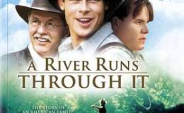映画紹介　「リバー・ランズ・スルー・イット」